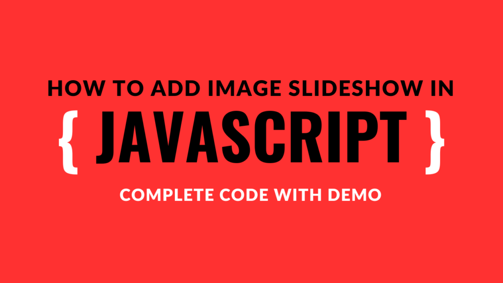 How do you add a slideshow with JavaScript and display captions for each image?